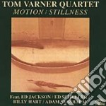 Tom Varner Quartet - Motion/stillness