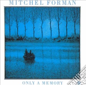 (LP Vinile) Mitchel Forman - Only A Memory lp vinile di Mitchel Forman