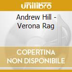 Andrew Hill - Verona Rag cd