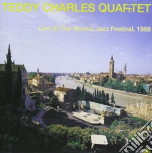 Teddy Charles Quartet - Live At Verona Jazz Festival cd musicale di Teddy charles quarte