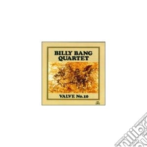 Billy Bang Quartet - Valve No. 10 cd musicale di Billy bang quartet
