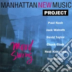 Manhattan New Music - Mood Swing cd