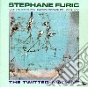 Stephane Furic - The Twitter-machine cd