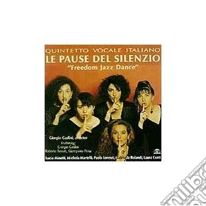 Quintetto Vocale Italiano - Freedom Jazz Dance cd musicale di Quintetto vocale ita