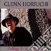 Glenn Horiuchi - Calling Is It And Now cd