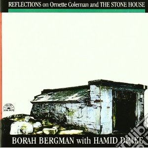 Borah Bergman / Hamid Drake - Reflections On Ornette Coleman cd musicale di B. with dra Bergman