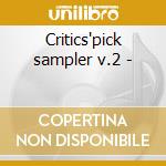 Critics'pick sampler v.2 - cd musicale di Black saint & soul note