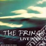 Fringe - Live In Iseo cd