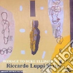Riccardo Luppi Sextet - Homage To Duke Ellington cd