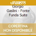 Giorgio Gaslini - Fonte Funda Suite cd