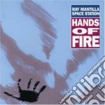 Ray Mantilla Space Station - Hands Of Fire