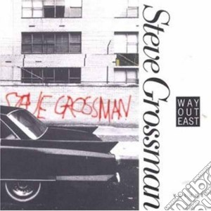 Steve Grossman - Way Out East Vol.1 cd musicale di Steve Grossman