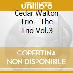 Cedar Walton Trio - The Trio Vol.3