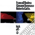 Franco D'Andrea / Giovanni Tommaso / Roberto Gatto - Kick Off