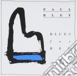 Paul Bley - Blues For Red cd