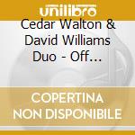 Cedar Walton & David Williams Duo - Off Minor cd