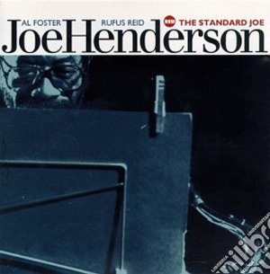 Joe Henderson - The Standard Joe cd musicale di Joe Henderson