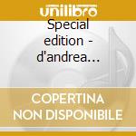 Special edition - d'andrea franco