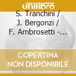 S. Tranchini / J. Bergonzi / F. Ambrosetti - Radio Suite cd
