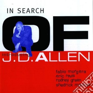 J.d. Allen - In Search Of cd musicale di Allen Jd