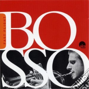 Fabrizio Bosso Quintet - Fast Flight cd musicale di Fabrizio Bosso Quintet