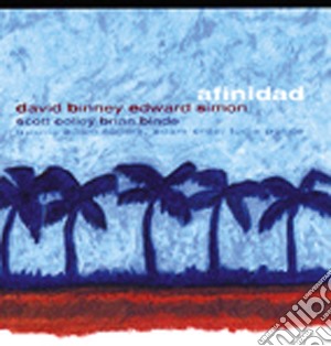 David Binney & Edward Simon - Afinidad cd musicale di David binney & edwar