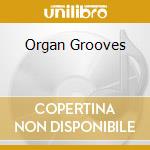 Organ Grooves cd