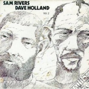 Vol.2 - rivers sam holland dave cd musicale di Sam rivers & dave holland