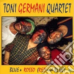 Toni Germani Quartet - Blue E Rosso (red And Bl cd