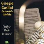 Gaslini,giorgio/ense - Jelly S Back In Town cd