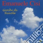 Emanuele Cisi - Giochi Di Nuvole cd