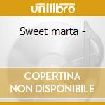 Sweet marta - cd