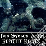 Toni Germani Quartet - BeatinBeats cd