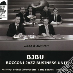 Bocconi Jazz Business Unit - Jazz & Movies cd musicale di Bocconi Jazz Business Unit
