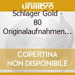 Schlager Gold - 80 Originalaufnahmen Auf 4 Cds - 'Udo J?Rgens , Peter Alexander , Roy Black , Howard Carpendale , Alexandra' cd
