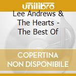 Lee Andrews & The Hearts - The Best Of cd