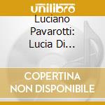 Luciano Pavarotti: Lucia Di Lammermoor Highlights 1970 Live cd