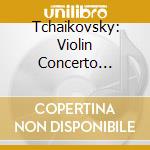 Tchaikovsky: Violin Concerto Serenade For Strings cd