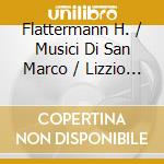 Flattermann H. / Musici Di San Marco / Lizzio Alberto / Mozart Festival Orchestra / Cantieri Cesare - Famous Violin Works cd