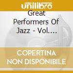 Great Performers Of Jazz - Vol. 2 cd musicale di Great Performers Of Jazz
