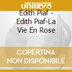 Edith Piaf - Edith Piaf-La Vie En Rose cd