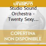 Studio Sound Orchestra - Twenty Sexy Hammond & Sax Favourites cd