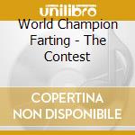 World Champion Farting - The Contest cd