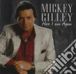 Mickey Gilley - Here I Am Again cd