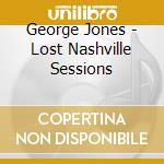 George Jones - Lost Nashville Sessions cd