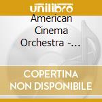 American Cinema Orchestra - Award Winning Movie Themes cd