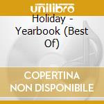 Holiday - Yearbook (Best Of) cd