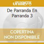 De Parranda En Parranda 3 cd musicale