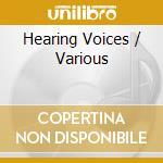 Hearing Voices / Various cd