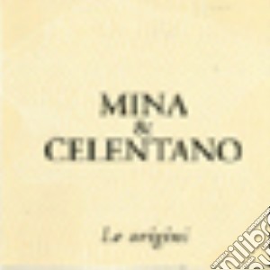 Le Origini cd musicale di Mina & Celentano